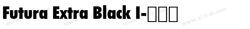Futura Extra Black I字体转换